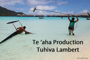Photo Tuhiva LAMBERT Te 'aha production 300