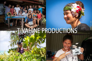 T VAHINE PRODUCTIONS 300