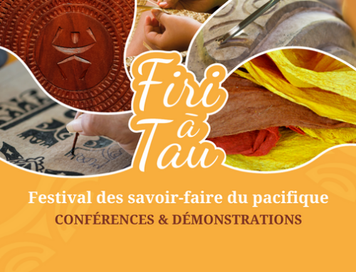 Festival Firi-ā-Tau : Tables rondes et démonstrations