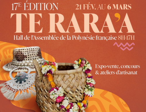 La 17ᵉ édition du Salon Te Rara’a ouvre ses portes !
