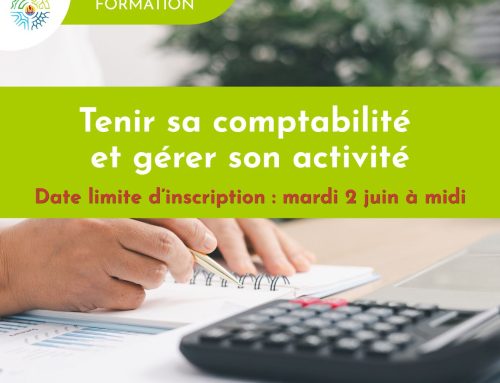 Formation « Tenir sa comptabilité et gérer son activité » : inscriptions ouvertes jusqu&rsquo;au 2 juin