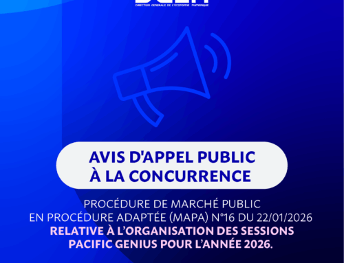 AVIS D&rsquo;APPEL PUBLIC A LA CONCURRENCE – Procédure de marché public en procédure adaptée (MAPA) n°16 du 22/01/2026  relative à l’organisation des sessions Pacific Genius pour l’année 2026