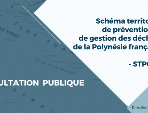 Consultation publique numérique pour le Schéma Territorial de Prévention et de Gestion des Déchets de la Polynésie française (STPGD)