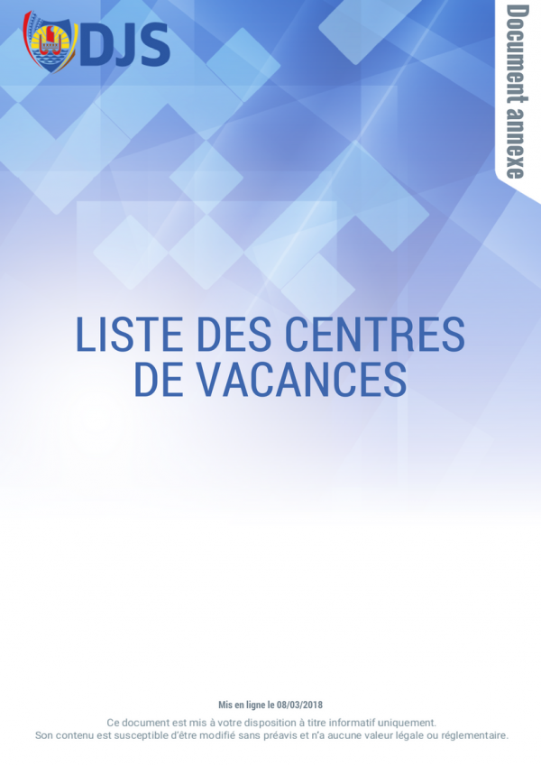 Liste des centres de vacance et de loisirs déclarés (en cours) liste des centres de vacances