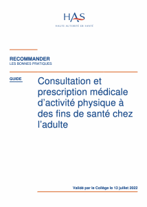 Consultation et prescription médicale d’activité physique à des fins de santé chez l’adulte (HAS, 2022)