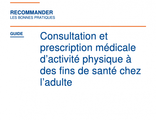 Consultation et prescription médicale d’activité physique à des fins de santé chez l’adulte (HAS, 2022)