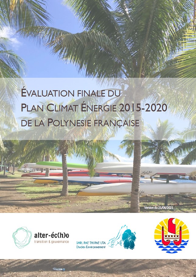 Évaluation finale du Plan Climat Énergie 2015 – 2020 de la Polynésie française
