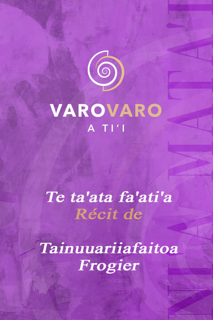 VAT029 Tainuuariiafaitoa Frogier Varo Varo