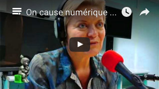 On cause numérique avec Nathalie Montelle (17:59)